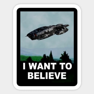 I want to believe, in Galactica Sticker